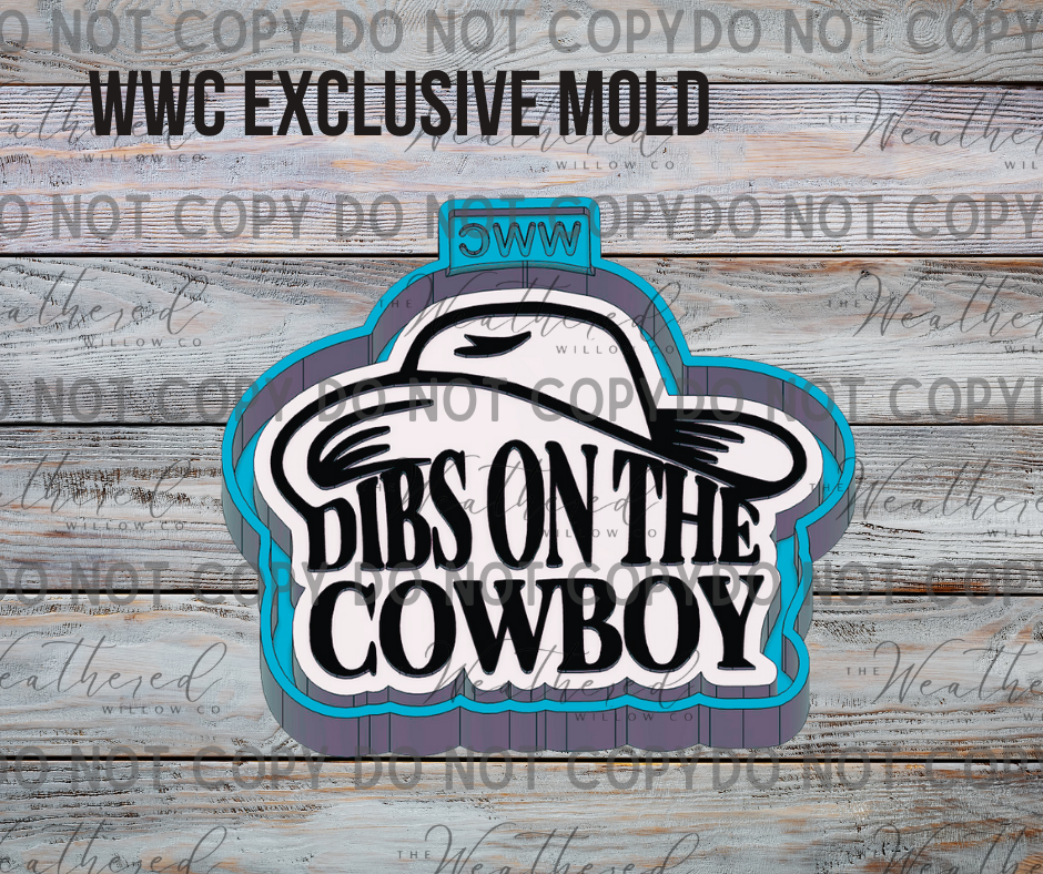 Dibs on the cowboy; WWC EXCLUSIVE MOLD - Silicone Freshie Mold