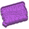 Sweet, southern & sassy - Silicone Freshie Mold