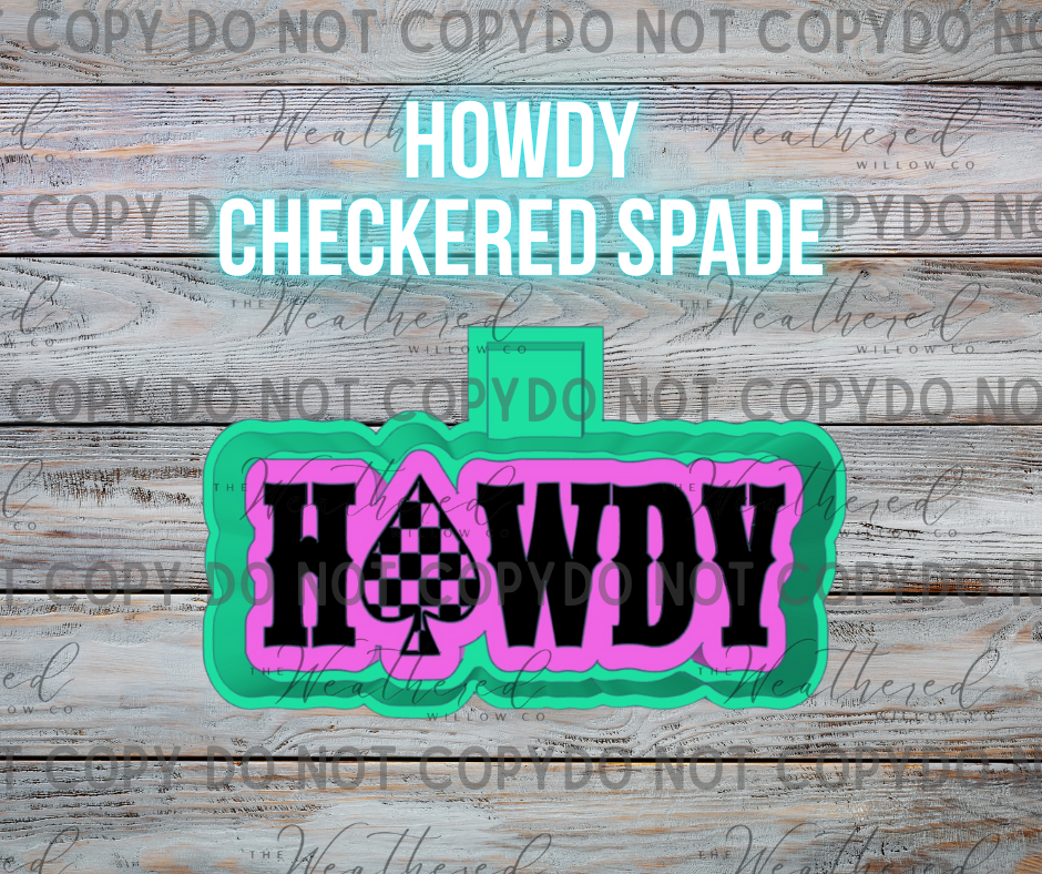 Howdy checkered spade - Silicone Freshie Mold