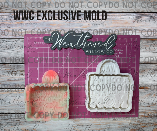 I'm not a regular mom, I'm a dance mom; WWC EXCLUSIVE MOLD - Silicone Freshie Mold