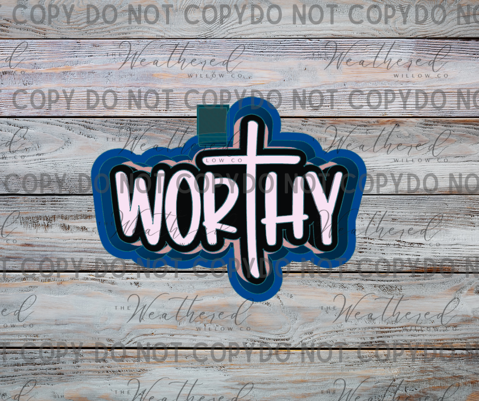 Worthy - Silicone Freshie Mold