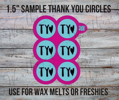 Thank you circles - 6pc - Sample/Wax Tart Tray Silicone Mold