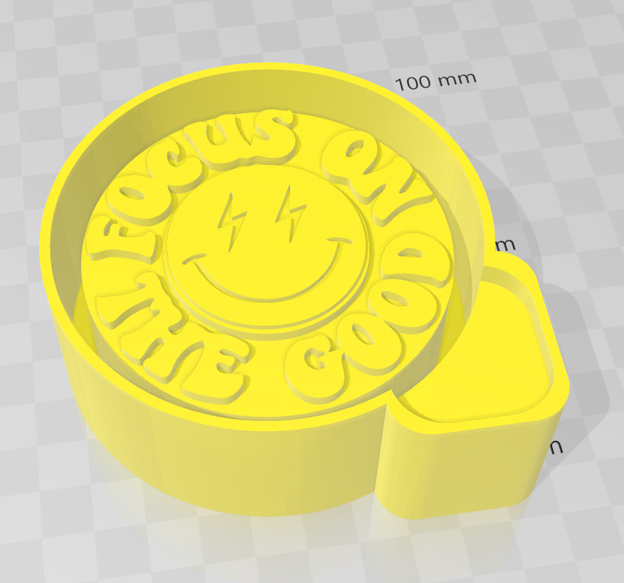 Focus on the good - Silicone Freshie Mold