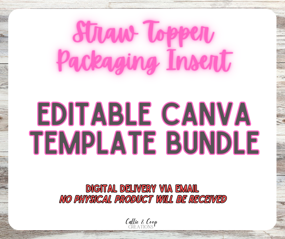 Straw Topper Package Insert - Editable Canva Template Bundle - DIGITAL ITEM ONLY